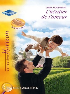 cover image of L'héritier de l'amour (Harlequin Horizon)